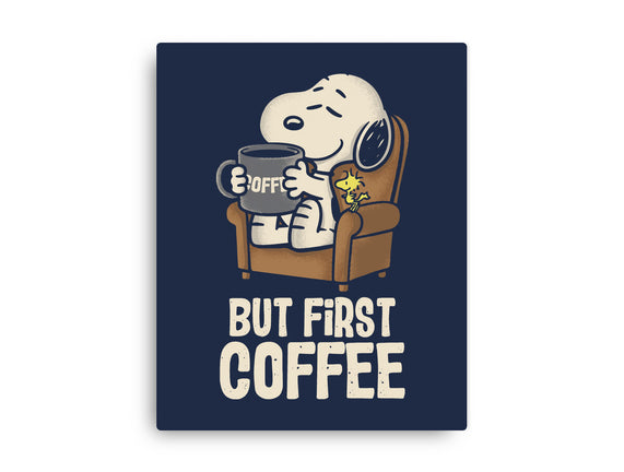 I Will Have My Coffee First