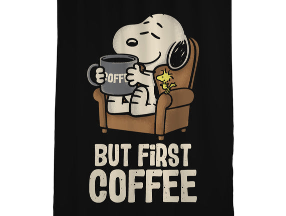 I Will Have My Coffee First