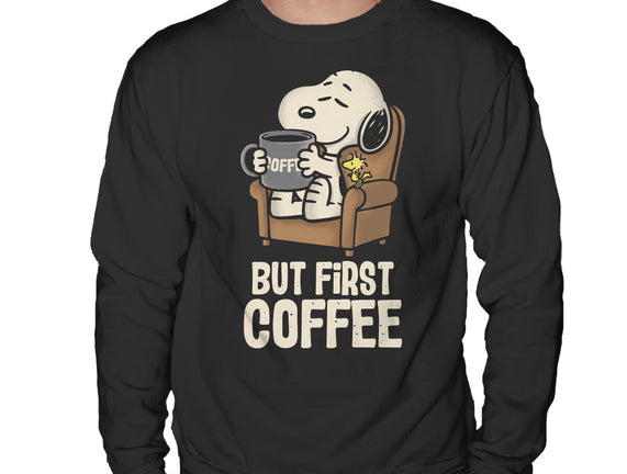 I Will Have My Coffee First