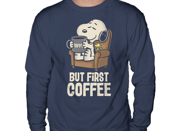 I Will Have My Coffee First