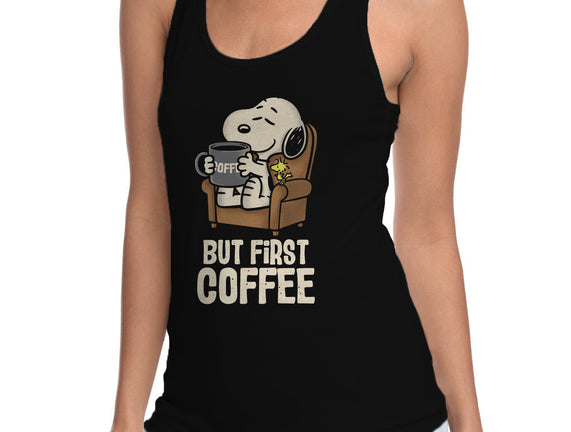 I Will Have My Coffee First