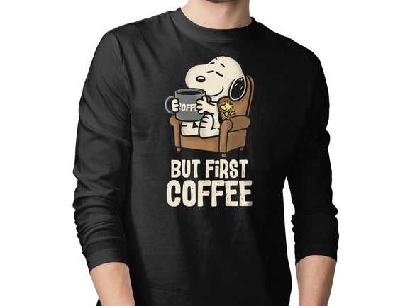 I Will Have My Coffee First