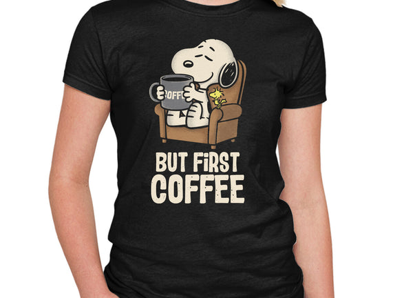I Will Have My Coffee First