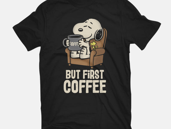 I Will Have My Coffee First