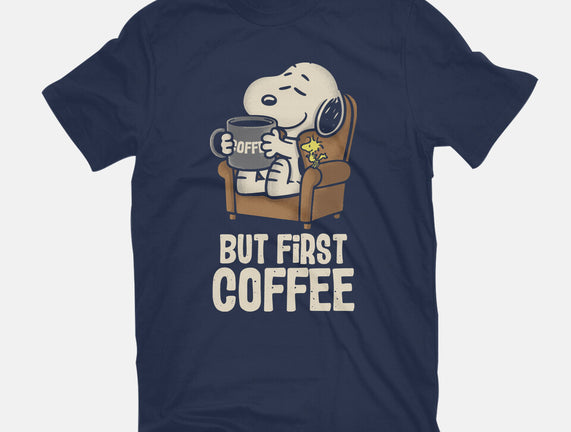 I Will Have My Coffee First