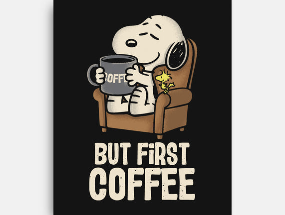 I Will Have My Coffee First