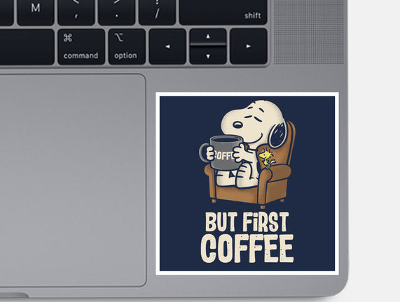 I Will Have My Coffee First