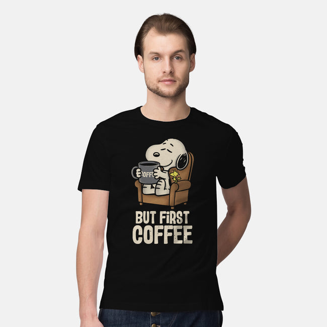 I Will Have My Coffee First-Mens-Premium-Tee-turborat14
