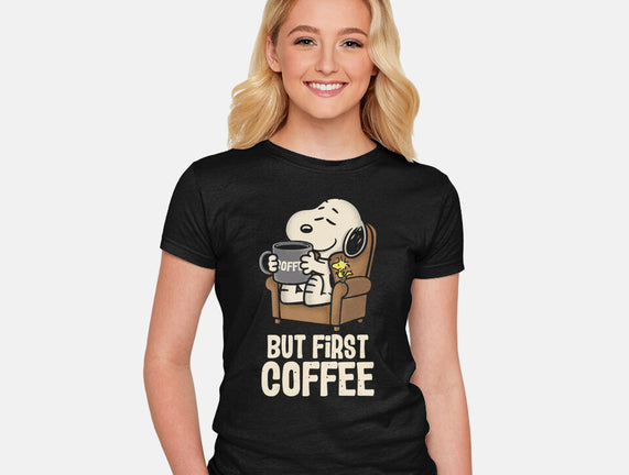 I Will Have My Coffee First