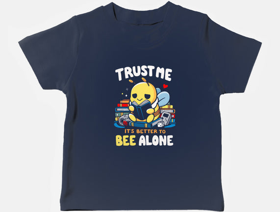 Better To BEE Alone
