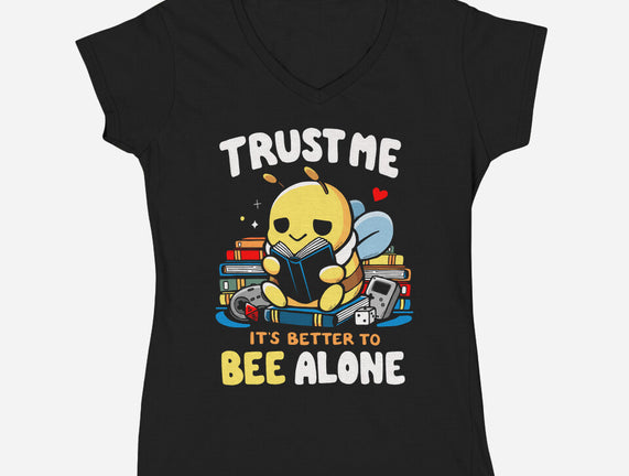 Better To BEE Alone
