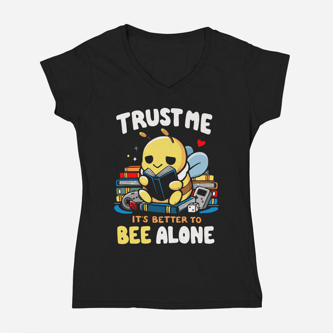 Better To BEE Alone-Womens-V-Neck-Tee-Vallina84