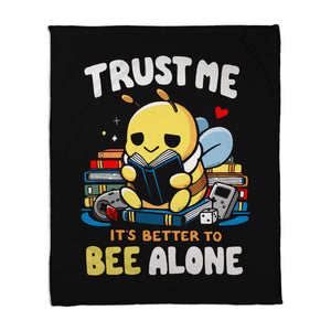 Better To BEE Alone