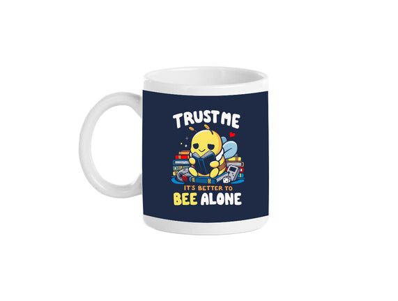Better To BEE Alone