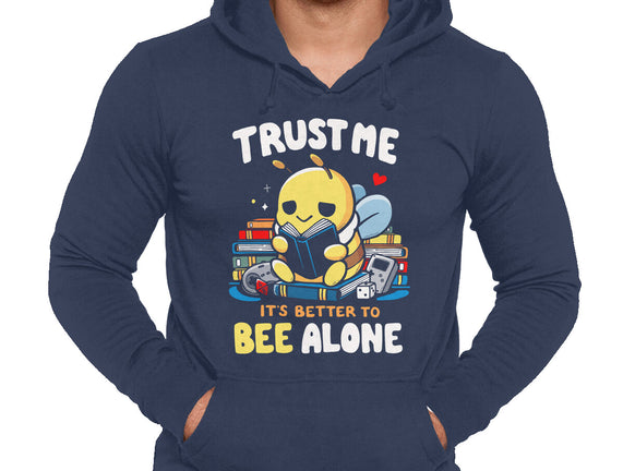 Better To BEE Alone