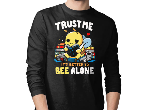 Better To BEE Alone