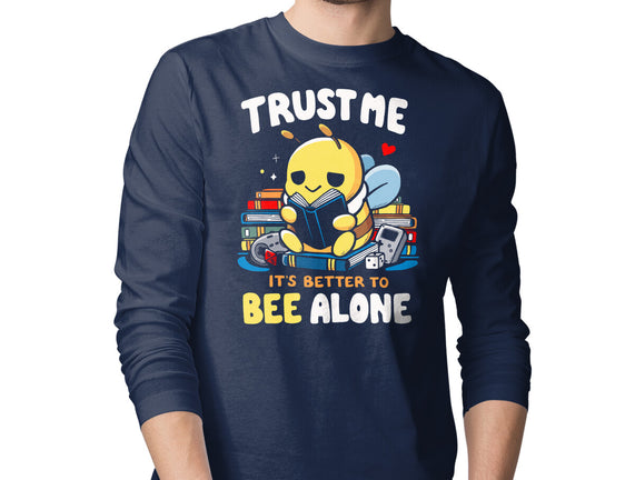 Better To BEE Alone