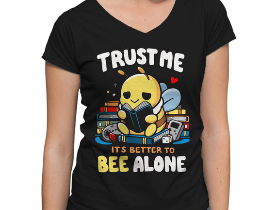 Better To BEE Alone