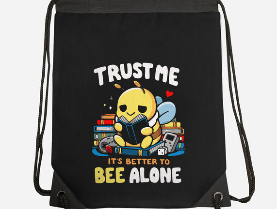 Better To BEE Alone