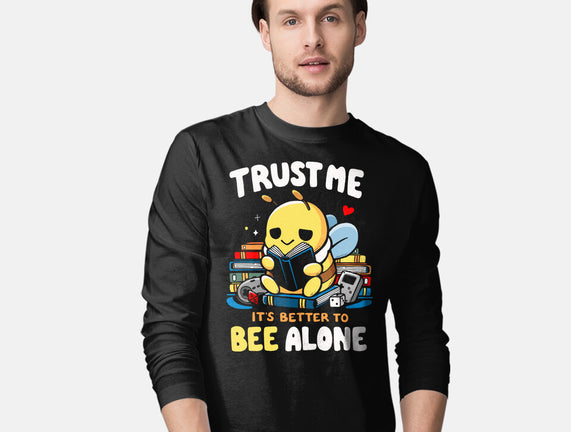 Better To BEE Alone