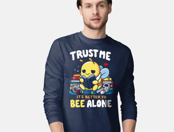Better To BEE Alone