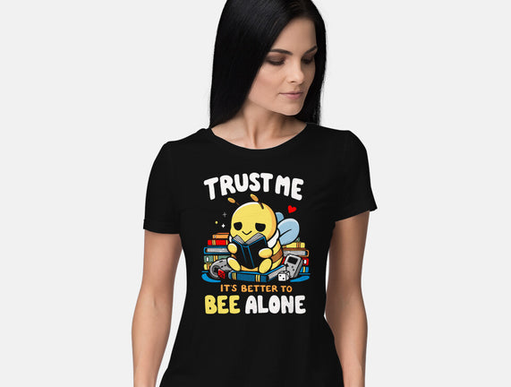 Better To BEE Alone