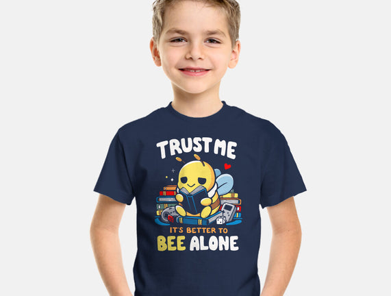 Better To BEE Alone