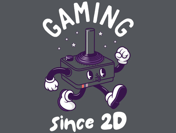 Gaming Since 2D