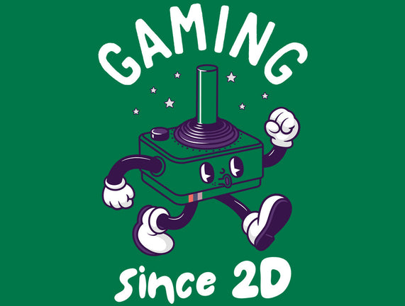 Gaming Since 2D
