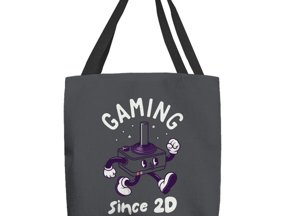 Gaming Since 2D