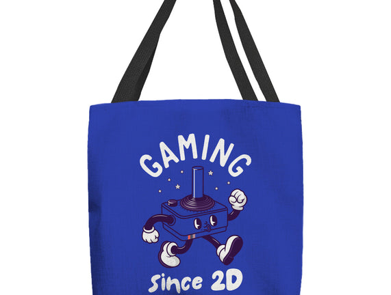 Gaming Since 2D