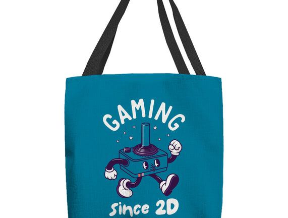 Gaming Since 2D