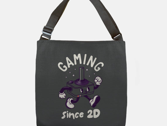 Gaming Since 2D