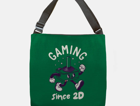 Gaming Since 2D