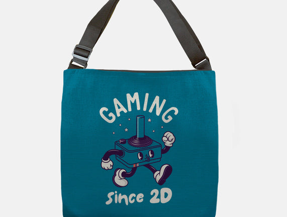 Gaming Since 2D