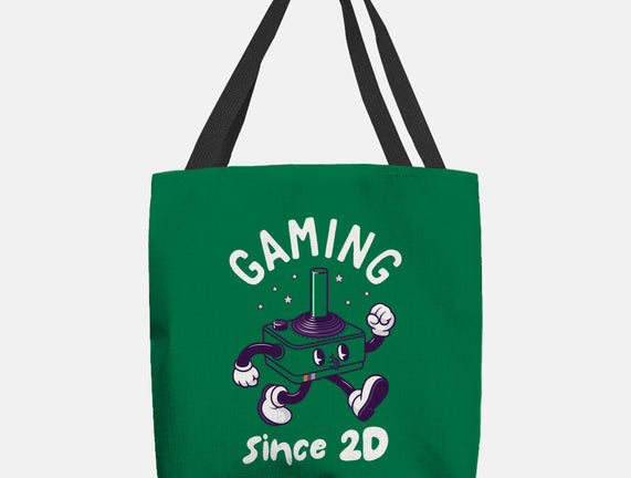 Gaming Since 2D