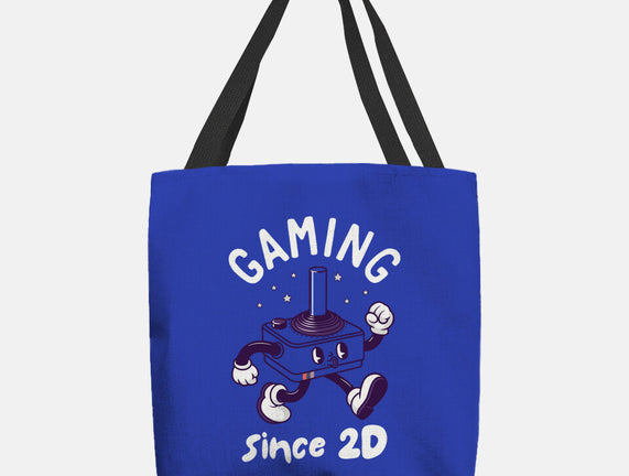Gaming Since 2D