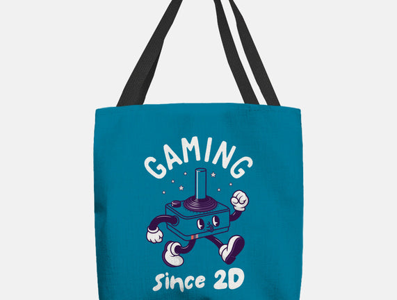 Gaming Since 2D