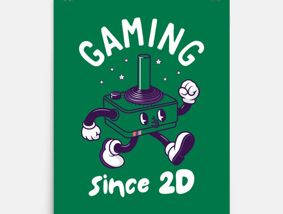 Gaming Since 2D