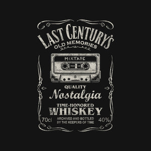 Last Century's Whiskey