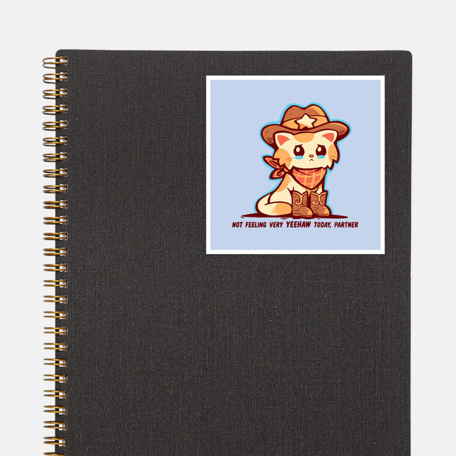 Not Feeling Very Yeehaw-None-Glossy-Sticker-TechraNova