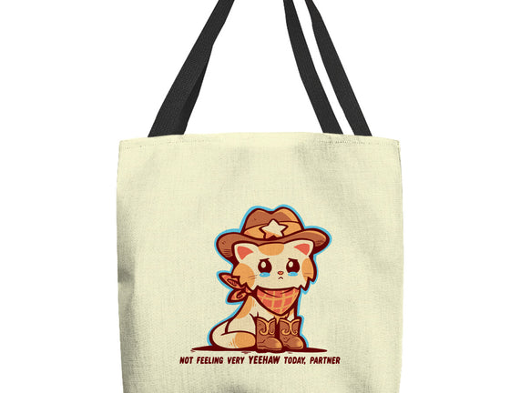 Not Feeling Very Yeehaw