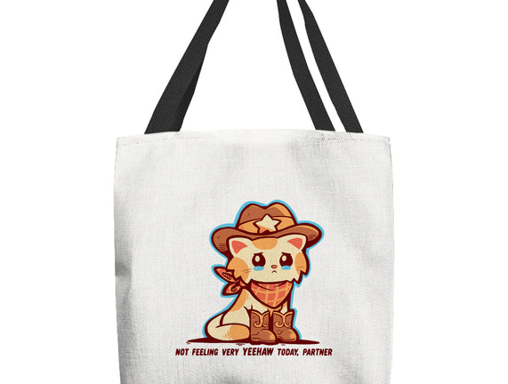 Not Feeling Very Yeehaw