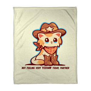 Not Feeling Very Yeehaw