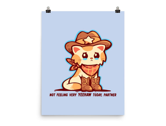 Not Feeling Very Yeehaw