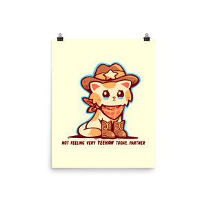 Not Feeling Very Yeehaw