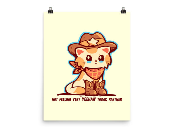 Not Feeling Very Yeehaw
