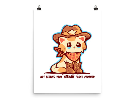 Not Feeling Very Yeehaw