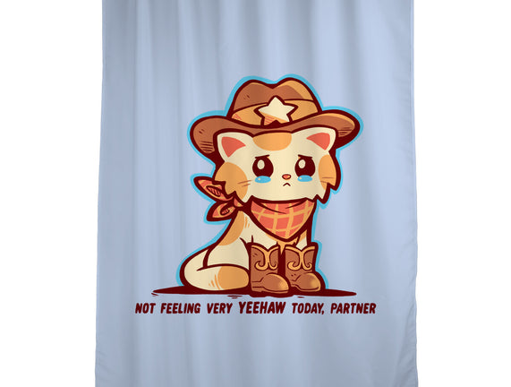 Not Feeling Very Yeehaw