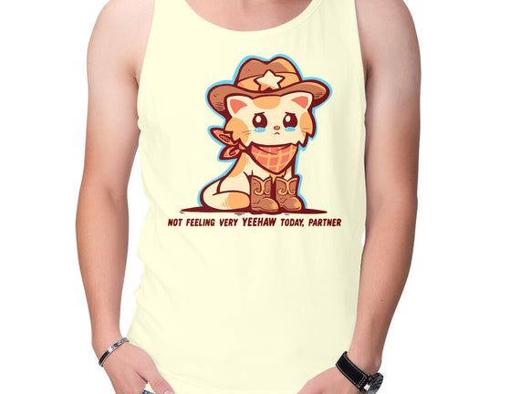 Not Feeling Very Yeehaw